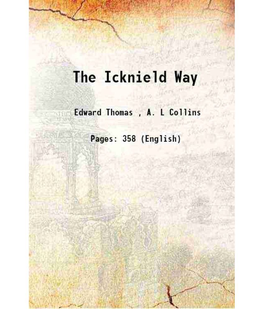     			The Icknield Way 1913