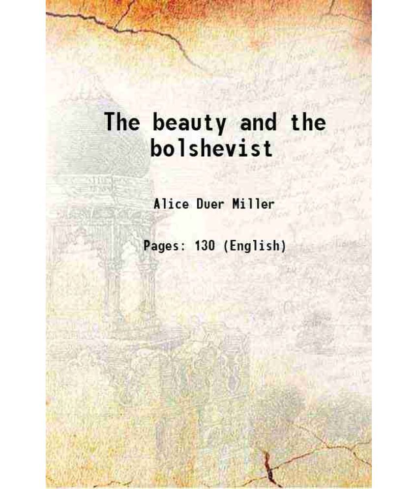     			The beauty and the bolshevist 1920