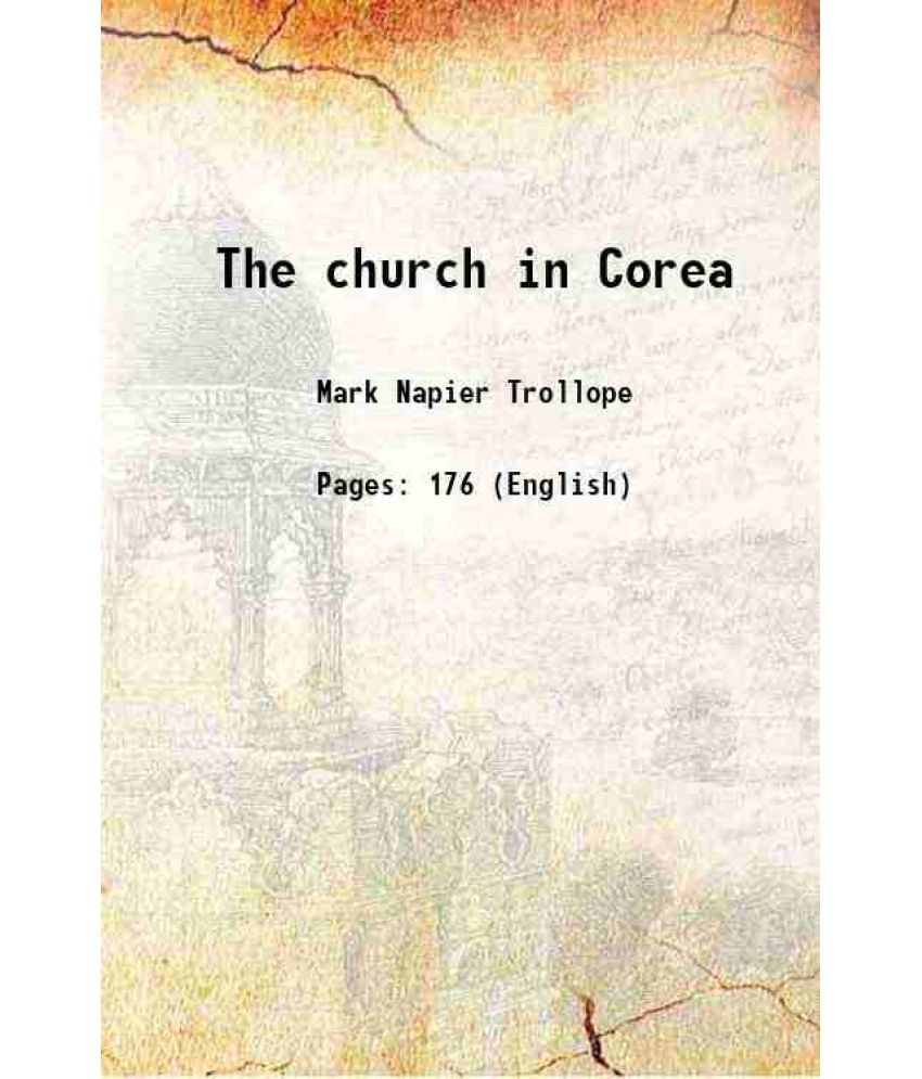     			The church in Corea 1915