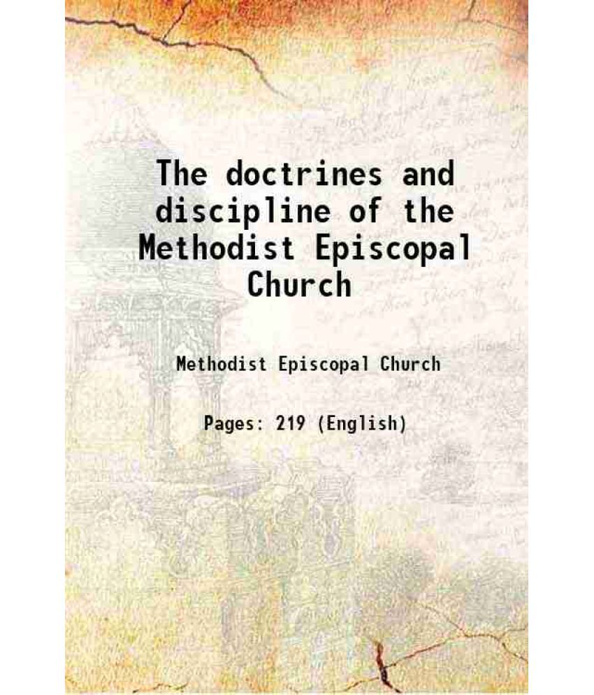     			The doctrines and discipline of the Methodist Episcopal Church 1808