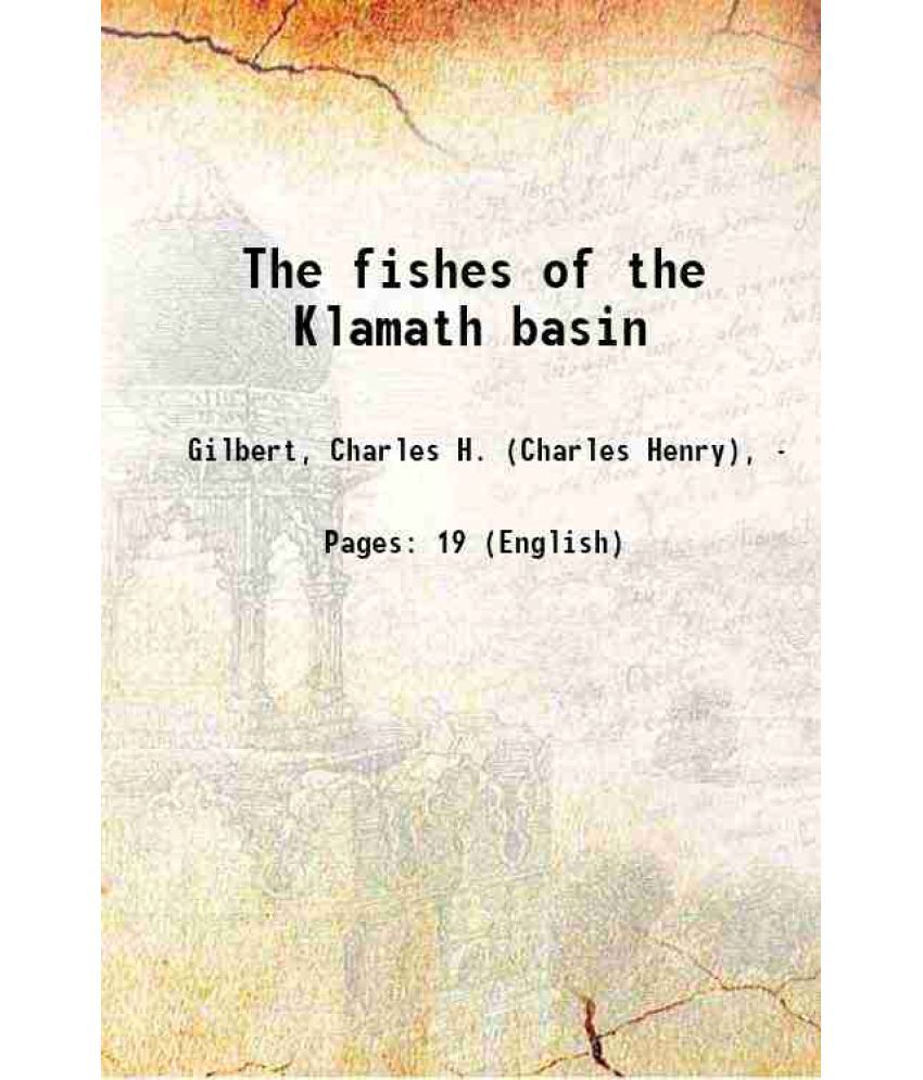     			The fishes of the Klamath basin 1898