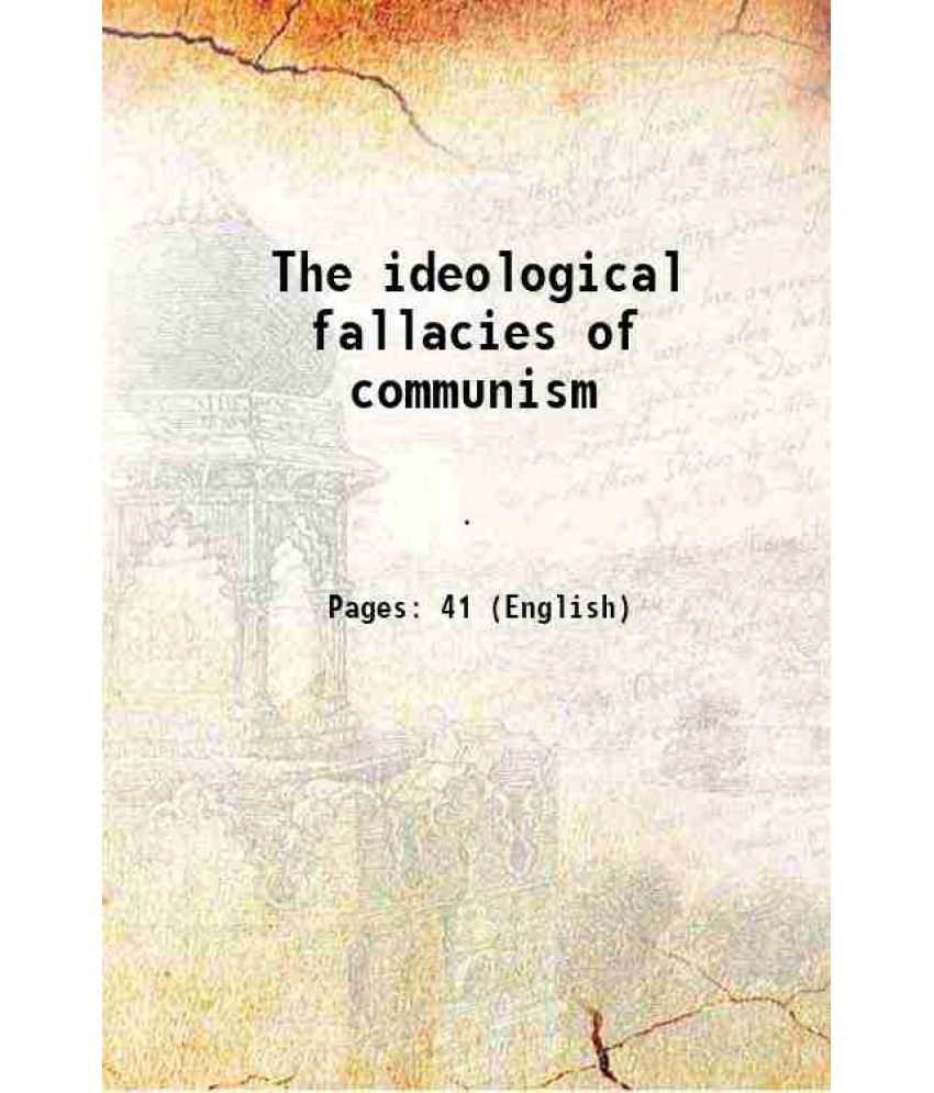     			The ideological fallacies of communism 1958