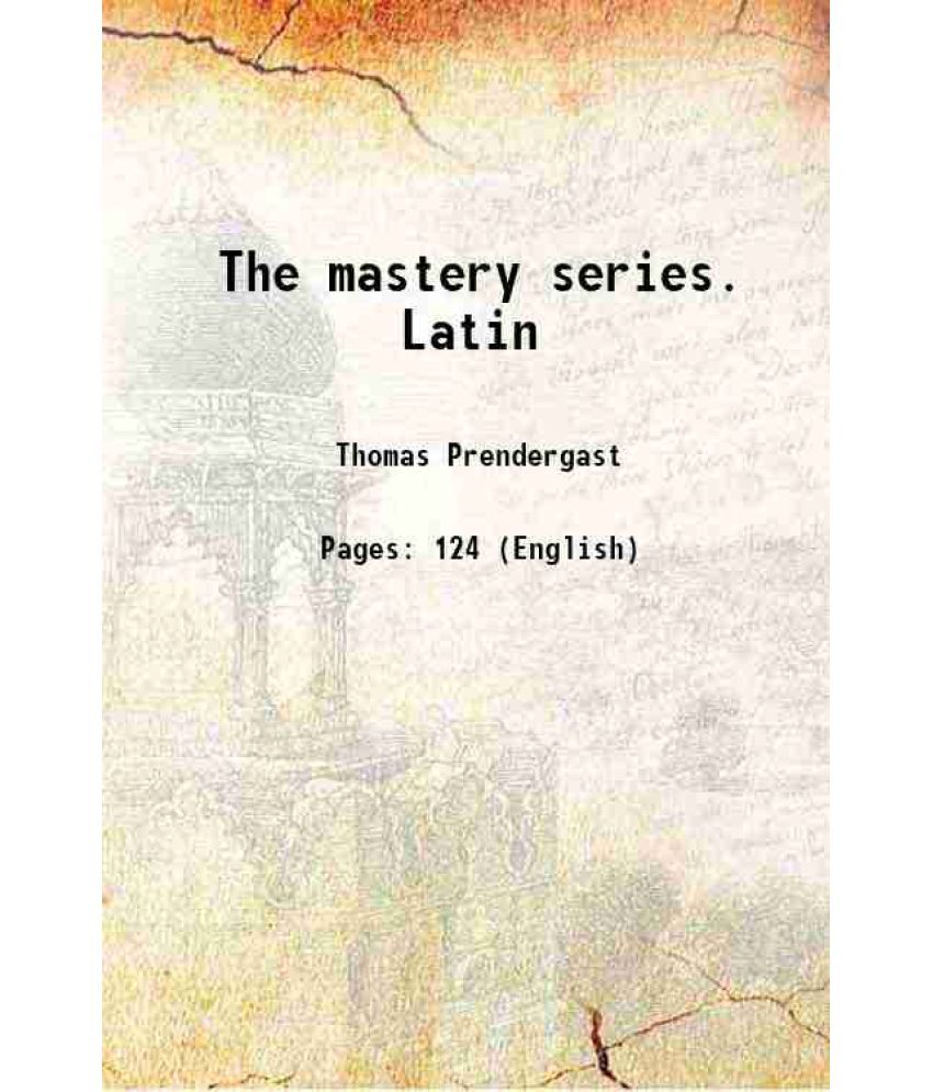     			The mastery series. Latin 1872