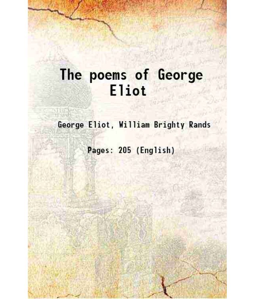     			The poems of George Eliot 1884