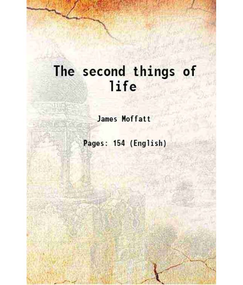     			The second things of life 1920