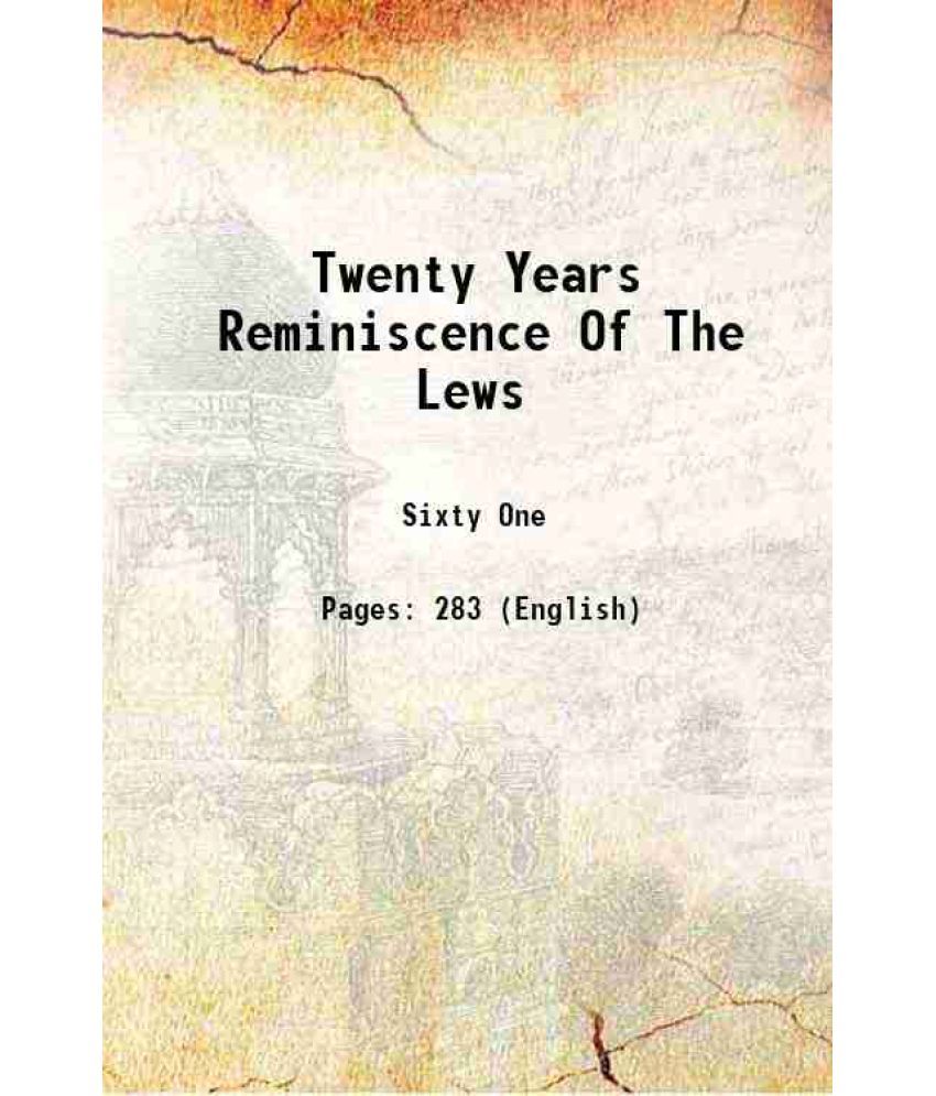     			Twenty Years Reminiscence Of The Lews 1871