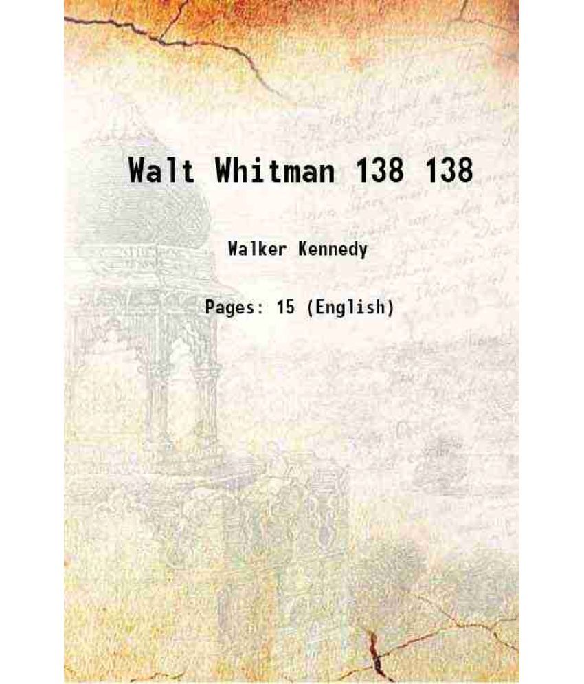     			Walt Whitman Volume 138 1884