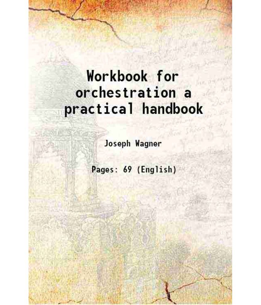     			Workbook for orchestration a practical handbook 1959