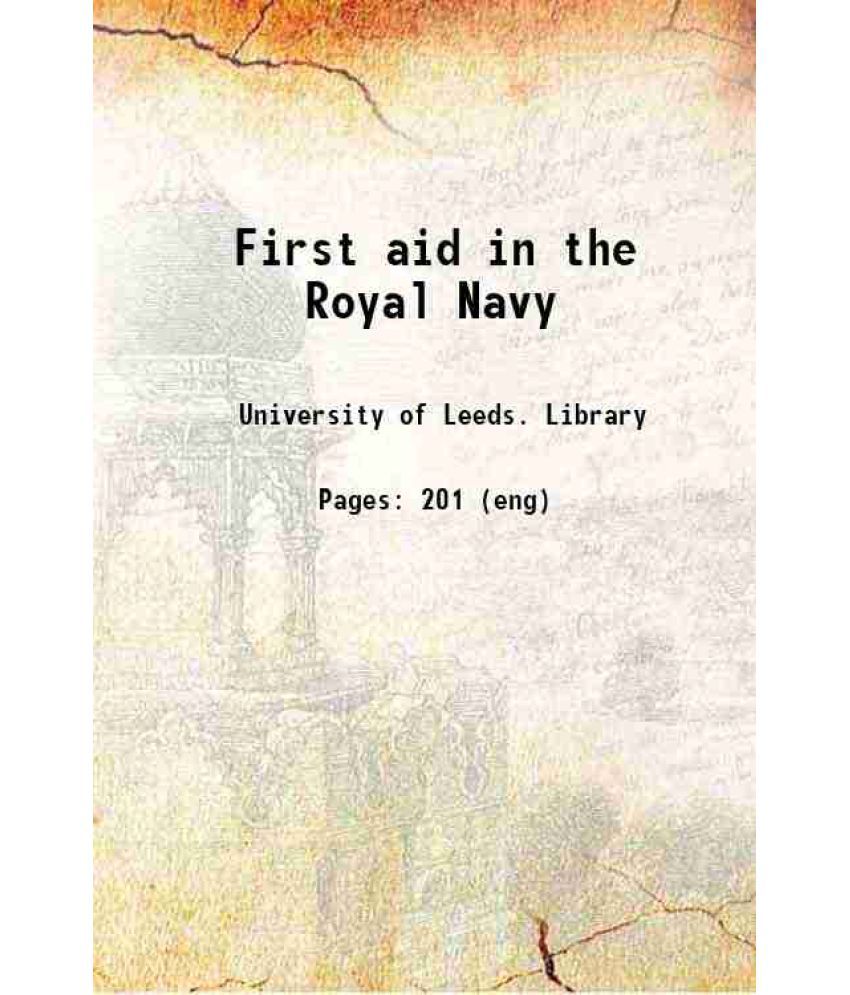     			First aid in the Royal Navy 1914 [Hardcover]