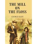 The MILL ON THE FLOSS [Hardcover]