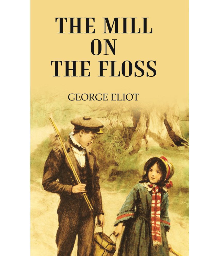     			The MILL ON THE FLOSS