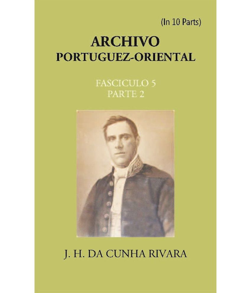     			Archivo Portuguez-Oriental Volume FASCICULO 5, Part E 2