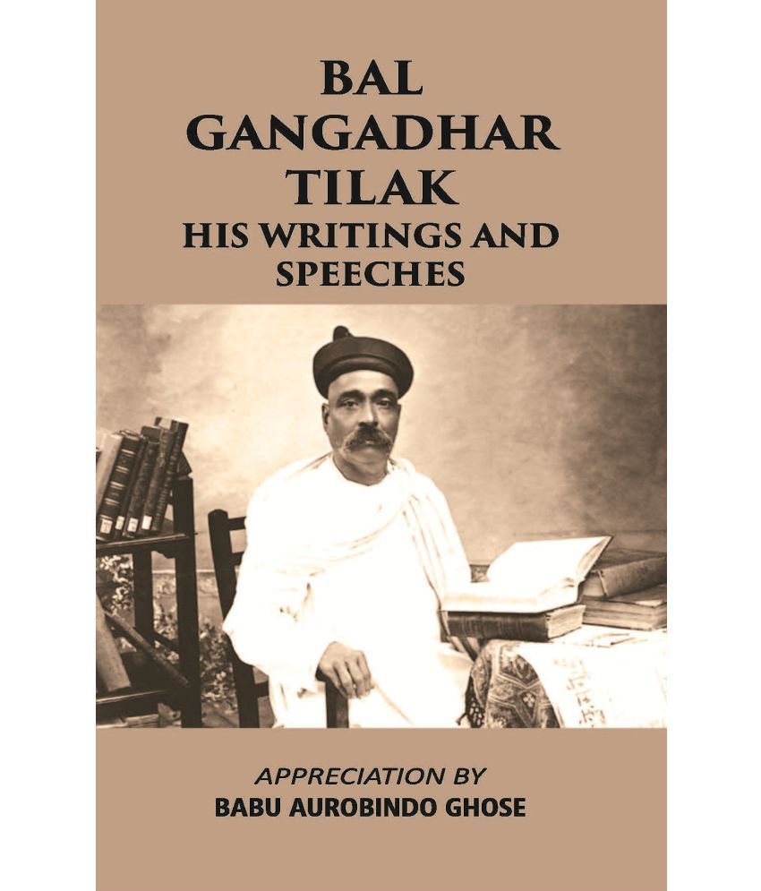     			Bal Gangadhar Tilak His Writings And Speeches