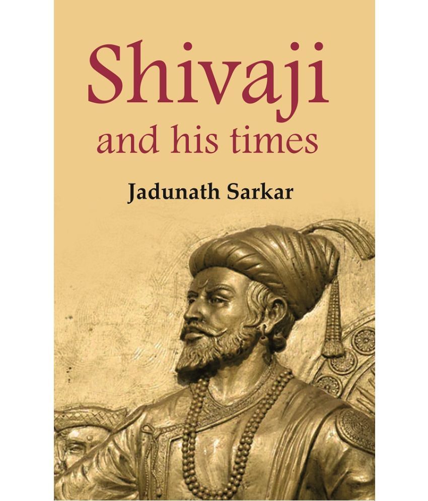     			Shivaji and his times