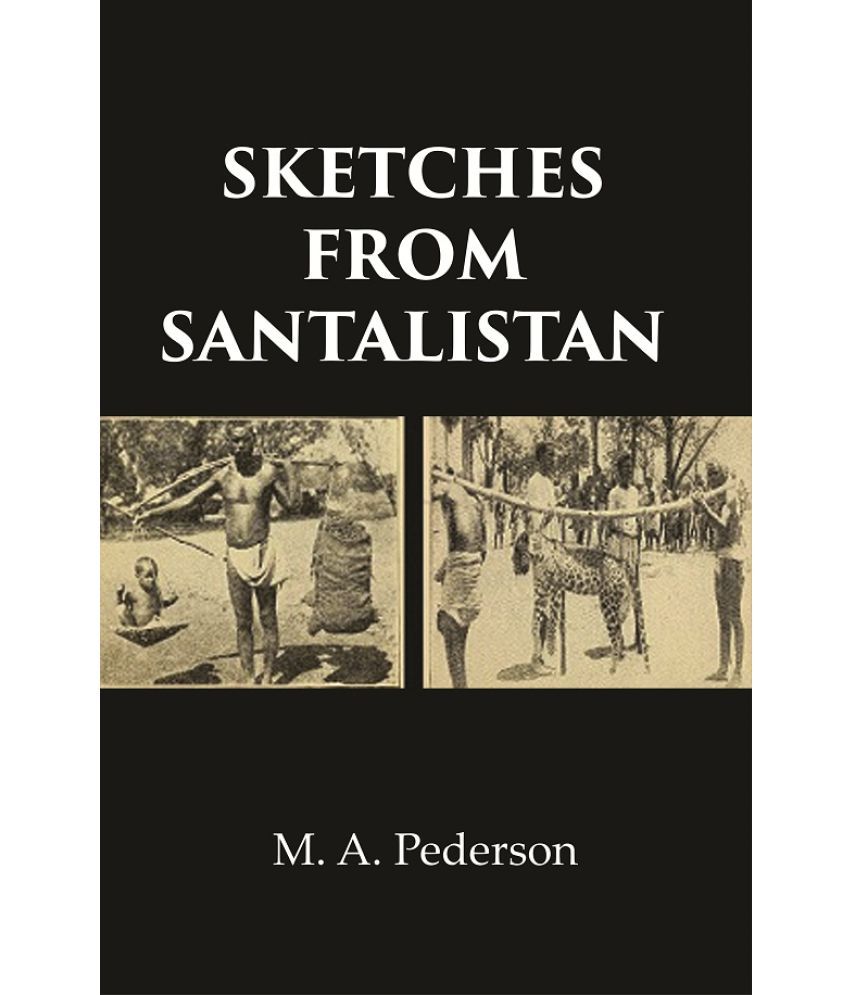     			Sketches from Santalistan