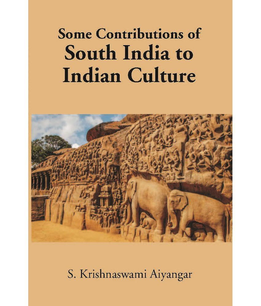     			Some Contributions Of South India To Indian Culture