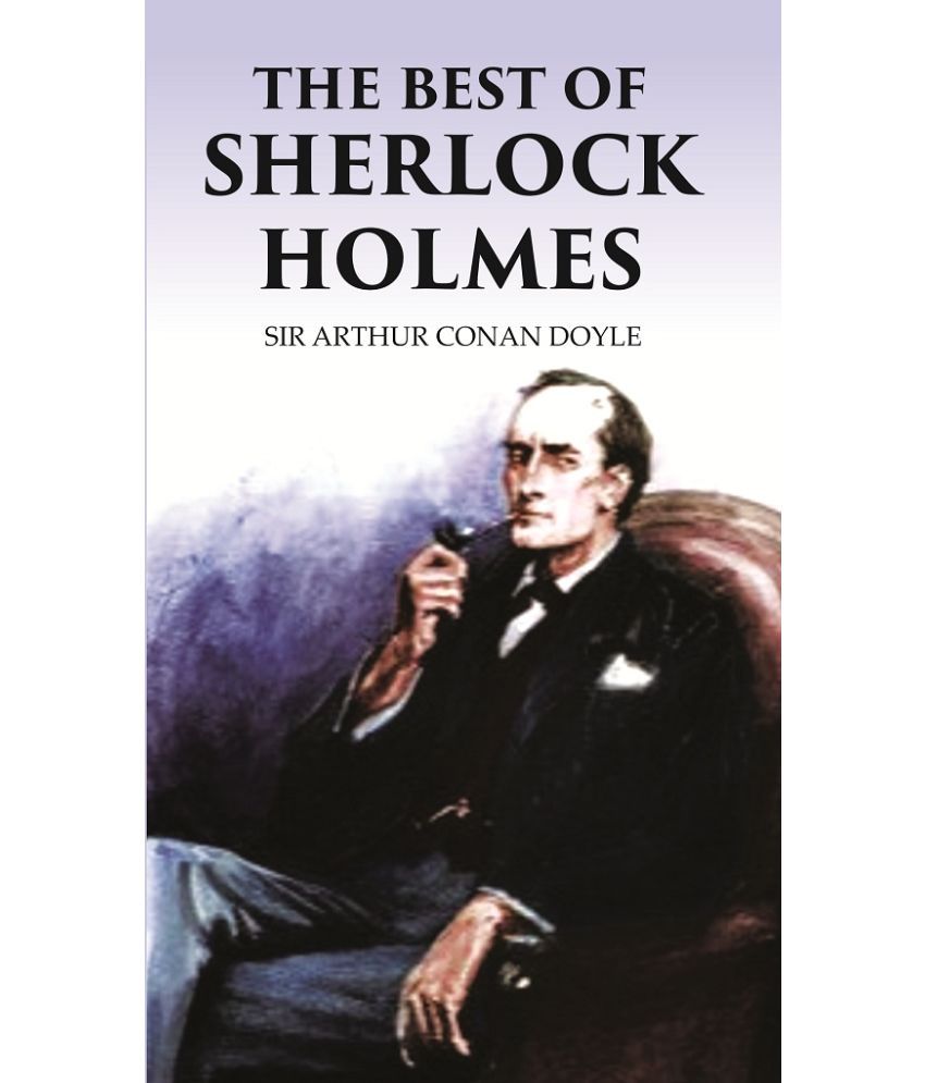     			THE BEST OF SHERLOCK HOLMES