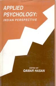     			Applied Psychology: Indian Perspective