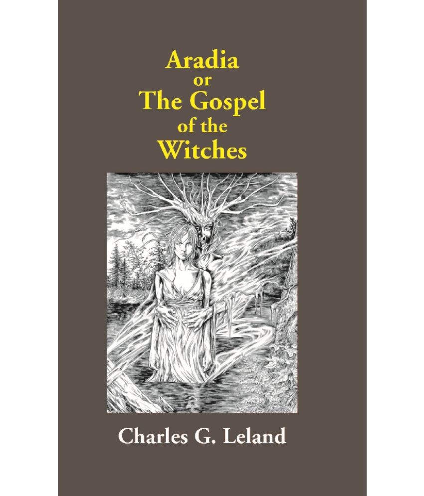     			Aradia Or the Gospel of the Witches