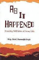     			As It Happened: Tell-Tales of Army Life