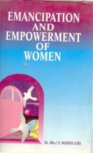     			Emancipation and Empowerment of Women