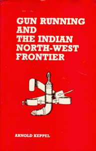     			Gun Running and the Indian North-West Frontier