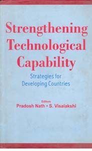     			Strengthening Technological Capability Strategies For Developing Countries