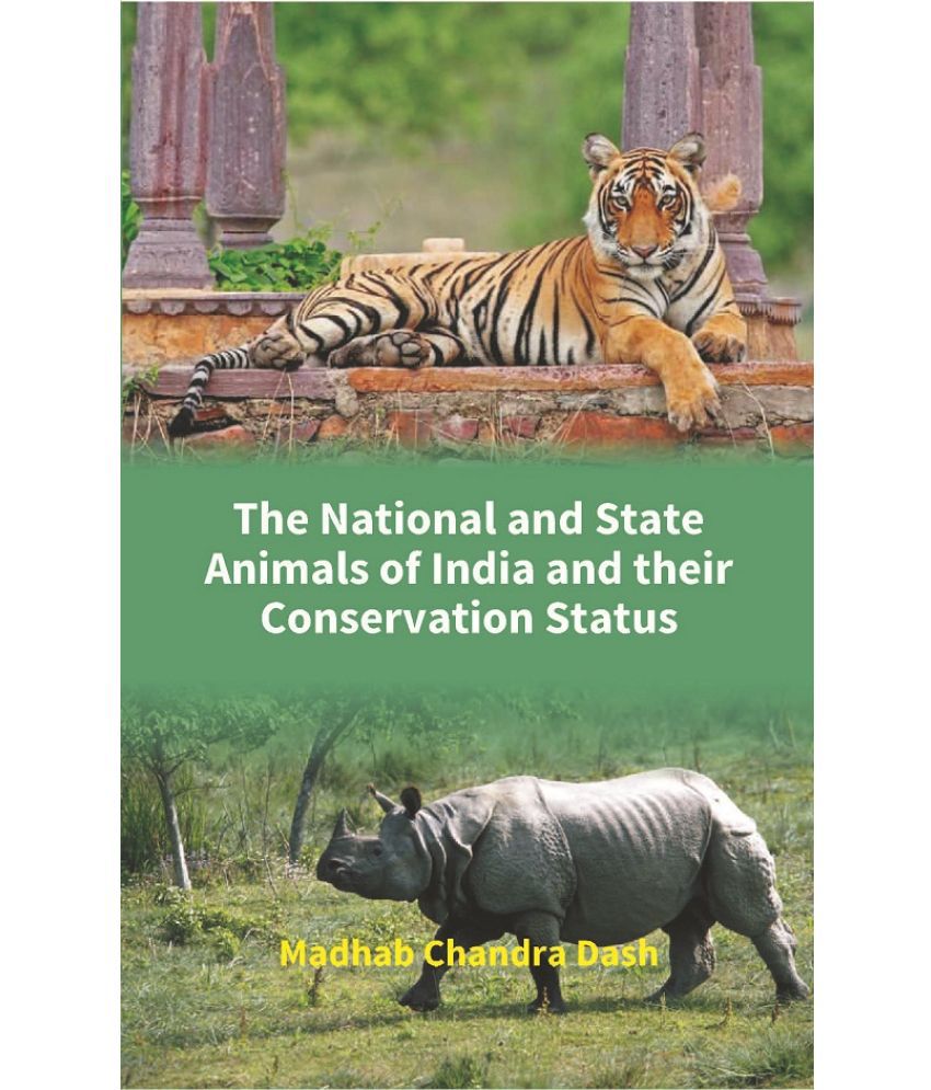    			The National and State Animals of India and Their Conservation Status