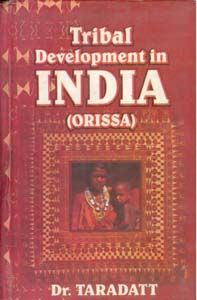     			Tribal Development in India (Orissa)