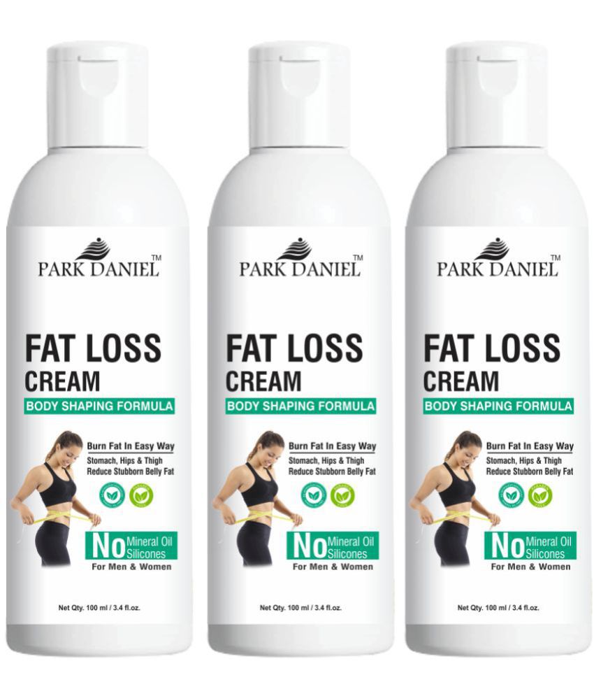     			Park Daniel Fat Burning Weight Loss Body Fat Loss Cream Shaping & Firming Cream 100 mL Pack of 3