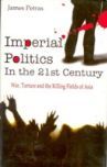 Imperial Politics in the 21St Century: Killing Fields of Asia