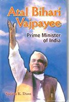     			Atal Bihari Vajpayee: Prime Minister of India