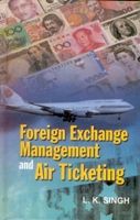     			Foreign Exchange Management and Air Ticketing