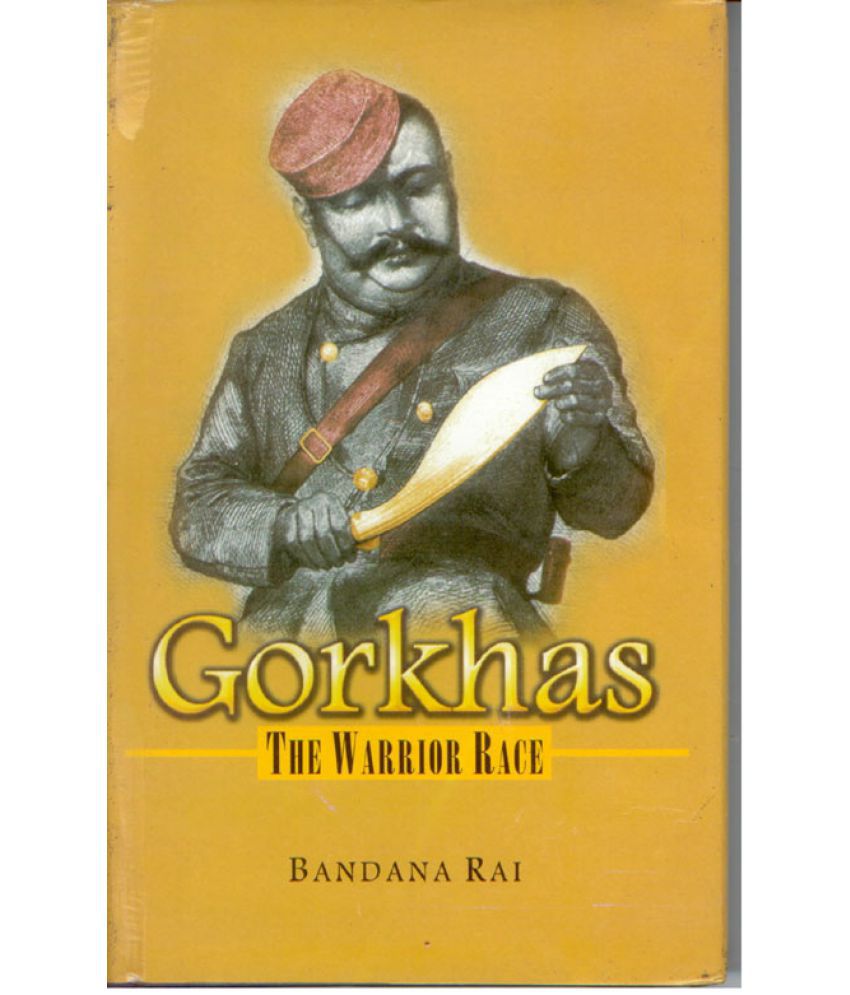     			Gorkhas - the Warrior Race