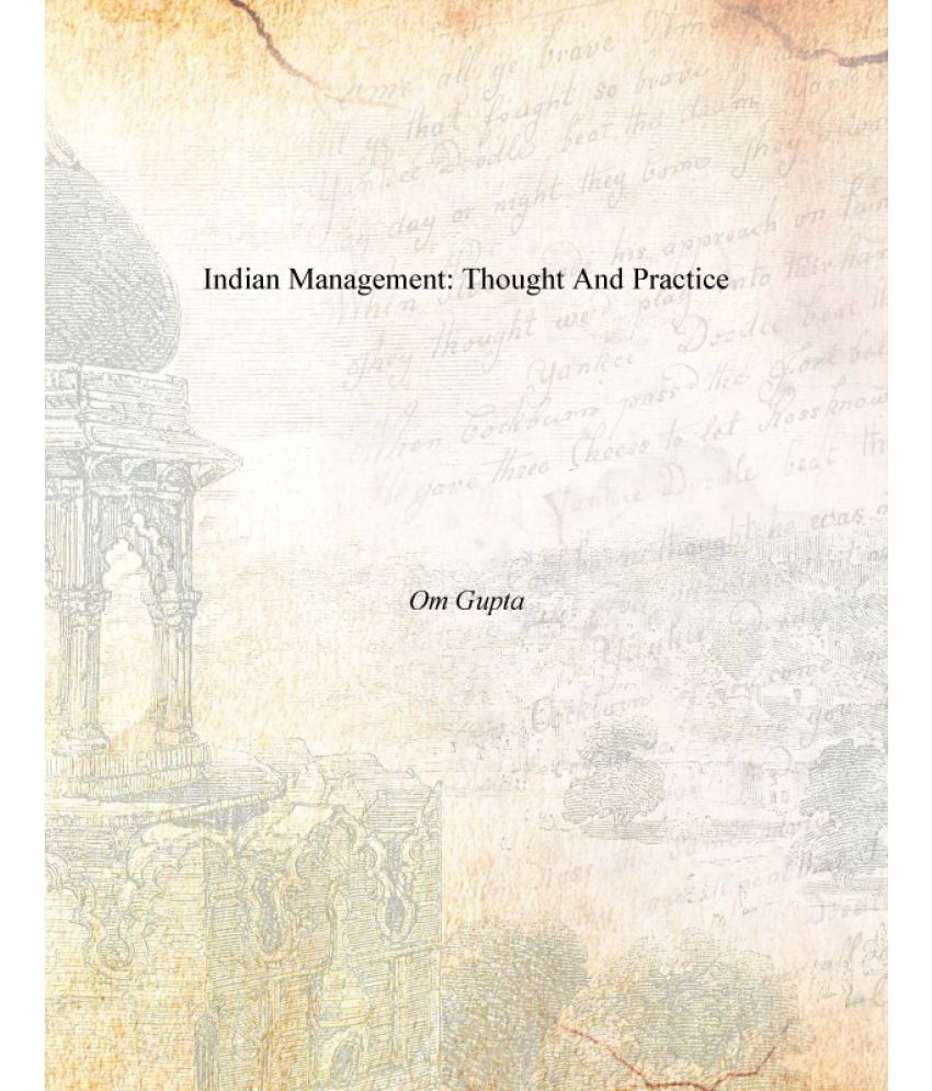     			Indian Management: Thought and Practice