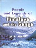     			People and Legends of Himalaya and the Ganga