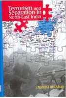     			Terrorism and Separation in North-East India