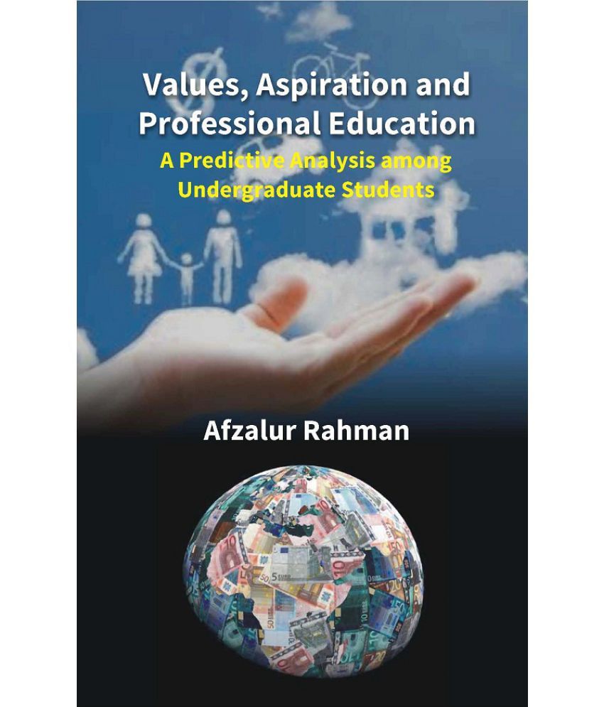     			Values, Aspiration and Professional Education: a Predictive Analysis Among Undergraduate Students