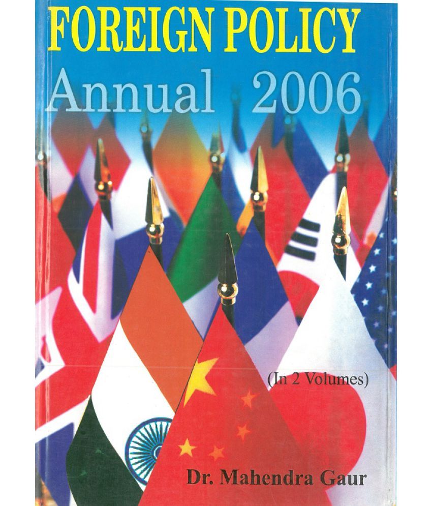     			Forign Policy Annual 2006 (1 January 2005 to 30 June 2005) Volume Vol. 1st