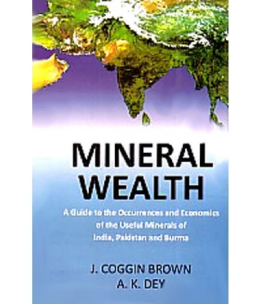     			Mineral Wealth a Guide to the Occurrence Volume Vol. 2nd