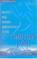     			Politics and Women Empowerment in the Himalayan State