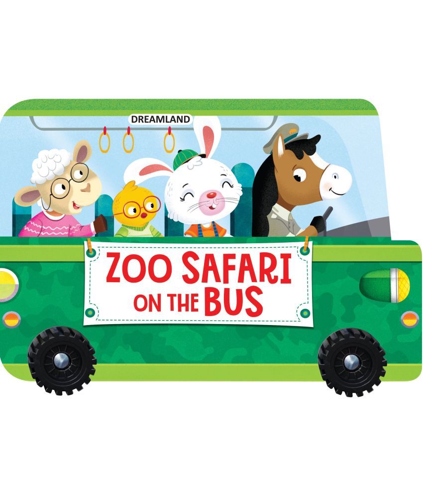     			Zoo Safari on the Bus- A Shaped Board book with Wheels : Picture Book Children Book by Dreamland Publications 9789395588478