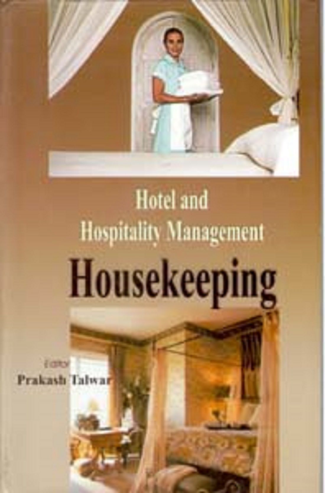     			Hotel and Hospitality Management: Housekeeping