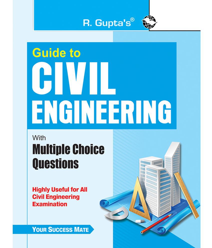     			Guide to Civil Engineering (with Multiple Choice Questions)
