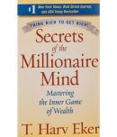 Secrets Of The Millionaire Mind by T. Harv Eker (Mass Market Paperback, English)