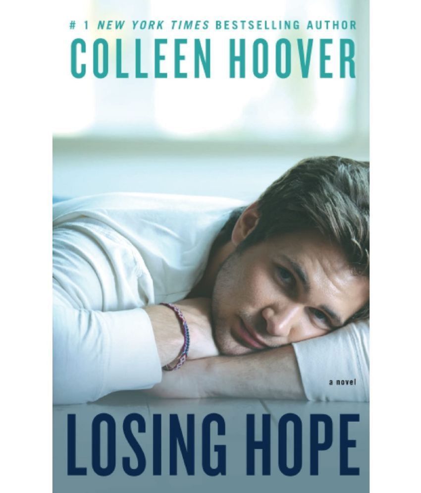     			Losing Hope: A Novel (Volume 2) (Hopeless) Paperback 8 October 2013 by Colleen Hoover