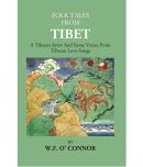 Folk Tales From Tibet: A Tibetan Artist And Some Verses From Tibetan Love-Songs