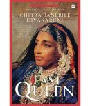 LAST QUEEN Paperback 2022 by Chitra Banerjee Divakaruni