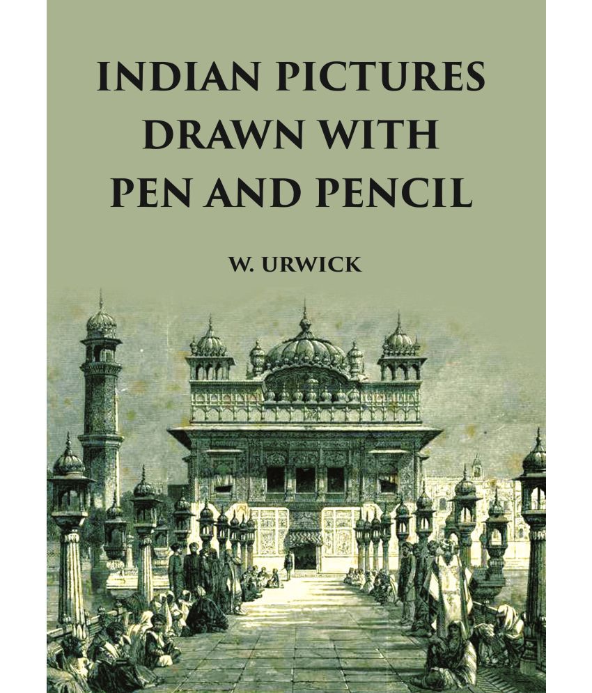     			INDIAN PICTURES DRAWN WITH PEN AND PENCIL
