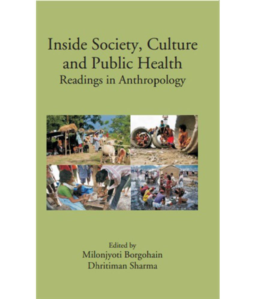     			Inside Society, Culture and Public Health: Readings in Anthropology